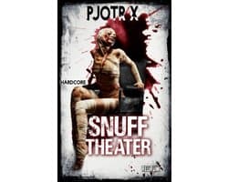 Spannende Snuff-Thriller Roman: Bloedstollend Verhaal over Gore Theatershows