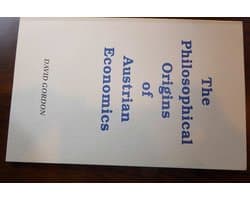Philosophical Origins of Austrian Economics
