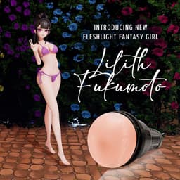 Fleshlight Fantasy - Lilith Fukumoto Shokushu — thumbnail 13