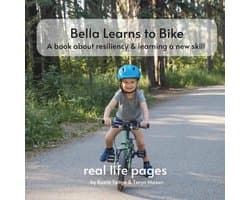 Learns to Bike: a book about resiliency and learning a new skill
