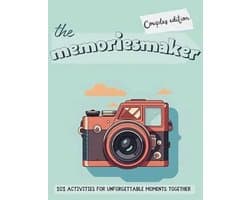 101 Activiteiten voor Onvergetelijke Momenten Samen
