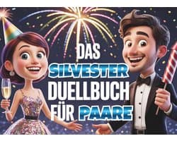 Duellbuch für Paare: Lustige 1-gegen-1 Spiele und Challenges für Silvester