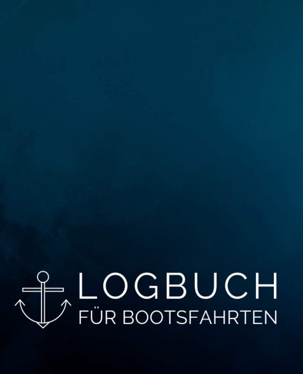 für Bootsfahrten (Blau Anker): Schiffstagebuch für Kapitän, Skipper, Segler und Crew zur Protokollierung von Segeltagen sowie Angaben zum Boot — afbeelding 1