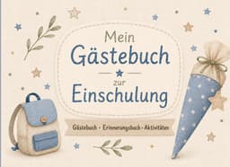 Gästebuch zur Einschulung: Gästebuch, Erinnerungsbuch, Aktivitäten — thumbnail 1