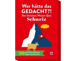 Verrücktes Wissensquiz Schweiz – 50 kuriose Fragen & Antworten