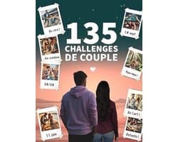 135 Uitdagingen voor Koppels: Versterk Jouw Relatie met Romantische en Leuke Activiteiten