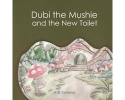 The Mushie and the New Toilet: A Gentle Potty Training Story for Toddlers Scared to Use the Bathroom Away From Home