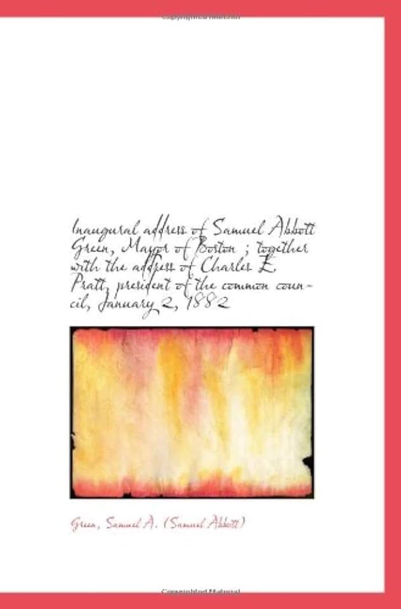 Samuel Abbott, Mayor of Boston; together with the address of Charles E. — afbeelding 1