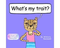 my trait?: A cheetah adventure of finding her trait and discovering more about herself along the way.