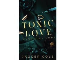 Toxic Love: Dark Mafia Romance - Gedrukte Editie Alternatieve Omslag